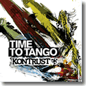 Kontrust - Time to Tango