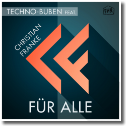 Cover: Techno-Buben feat. Christian Franke - Fr alle