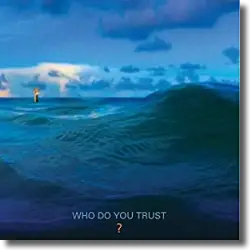 Cover: Papa Roach - Who Do You Trust?