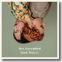 Mrs. Greenbird - Dark Waters