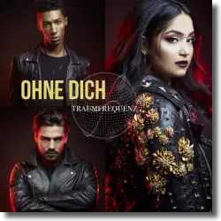 Cover: Traumfrequenz - Ohne Dich