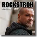 Cover:  Rockstroh - Kind dieser Stadt