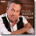 Cover:  Roland Kaiser - Stark