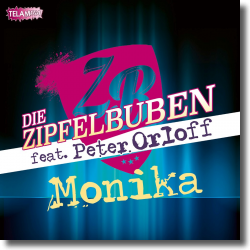 Cover: Die Zipfelbuben feat. Peter Orloff - Monika