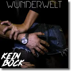 Cover: Wunderwelt - Kein Bock