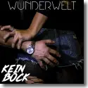 Cover: Wunderwelt - Kein Bock