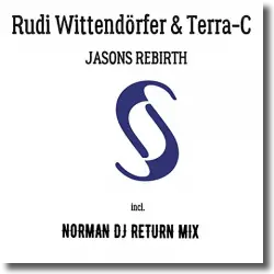 Cover: Rudi Wittendoerfer & Terra-C - Jasons Rebirth