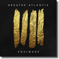 Cover: Breathe Atlantis - Soulmade