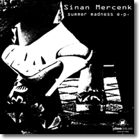 Cover: Sinan Mercenk - Summer Madness E.P.