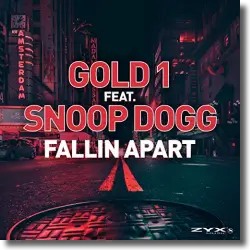 Cover: Gold 1 feat. Snoop Dogg - Fallin Apart