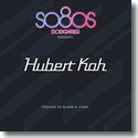 Hubert Kah - so80s pres. Hubert Kah