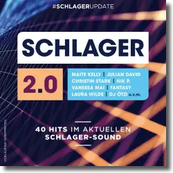 Cover: Schlager 2.0 - Various Artists