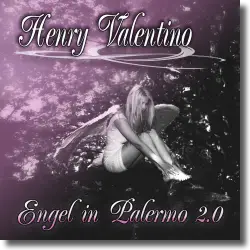 Cover: Henry Valentino - Engel in Palermo 2.0