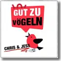 Cover:  Chris & Jess - Gut zu Vgeln