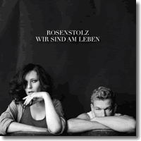 Cover: Rosenstolz - Wir sind am Leben