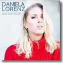 Daniela Lorenz - Lauter weiter schneller