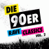 Cover: Die 90er - Rave Classics Vol.2 