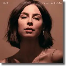 Cover: Lena - Don't Lie To Me