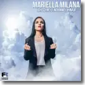 Cover:  Mariella Milana - Ich schrei zum Himmel hinauf