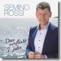 Cover:  Semino Rossi - Das verflixte 7. Jahr