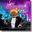 DJ Burger - Sie hat mit dem DJ getanzt