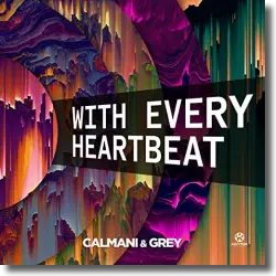 Cover: Calmani & Grey - With Every Heartbeat