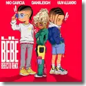 Cover:  DaniLeigh feat. Nio Garcia & Rauw Alejandro - Lil Bebe (Bebecito Remix)