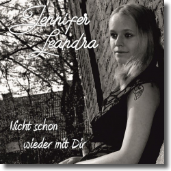 Cover: Jennifer Leandra - Nicht schon wieder mit Dir