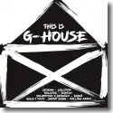 This is G-House!
