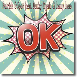 Cover: Patrick G Spot feat. Danky Cigale & Jenny Joao - OK