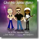 KC & The Sunshine Band & Tony Moran feat. Nile Rogers - Give Me Some More (Aye Yai Yai)