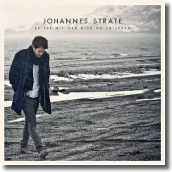 Cover: Johannes Strate - Es tut mir weh dich so zu sehen