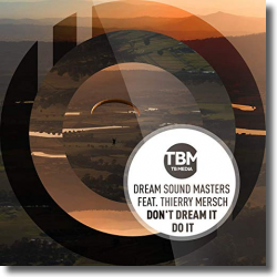 Cover: Dream Sound Masters feat. Thierry Mersch - Don't Dream It Do It