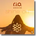 R.I.O. feat.  Madcon - Shine On