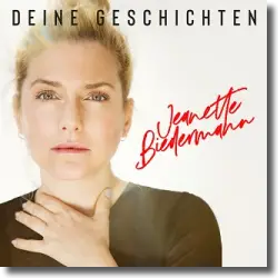 Cover: Jeanette Biedermann - Deine Geschichten