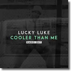 Cover: Lucky Luke - Cooler Than Me