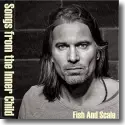 Fish And Scale - Songs From The Inner Child