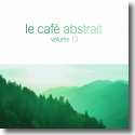 Le Caf Abstrait Vol. 13 <!-- Raphal Marionneau -->