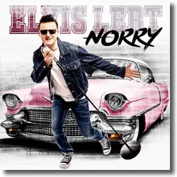 Cover: Norry - Elvis lebt