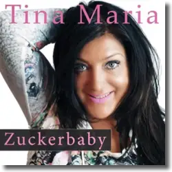 Cover: Tina Maria - Zuckerbaby