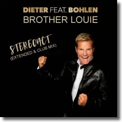 Cover: Dieter Bohlen - Brother Louie (Stereoact Remix)