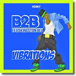 Cover: B2B feat. Kingston Blu - Vibrations