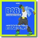 B2B feat. Kingston Blu - Vibrations
