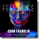 Cover:  John Franklin feat. Nico Larsson - Feels Like