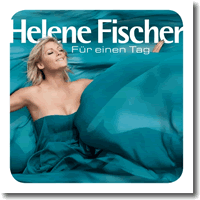 Cover: Helene Fischer - Fr einen Tag