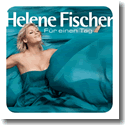 Cover:  Helene Fischer - Fr einen Tag