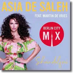 Cover: Asia de Saleh feat. Martin de Vries - Schwindelfrei (Berlin City Mix)