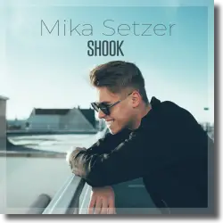 Cover: Mika Setzer - Shook