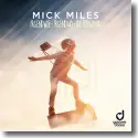 Mick Miles - Irgendwie Irgendwo Irgendwann
