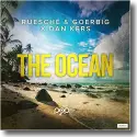 Ruesche, Goerbig & Dan Kers - The Ocean